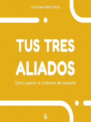 cover image of Tus tres aliados